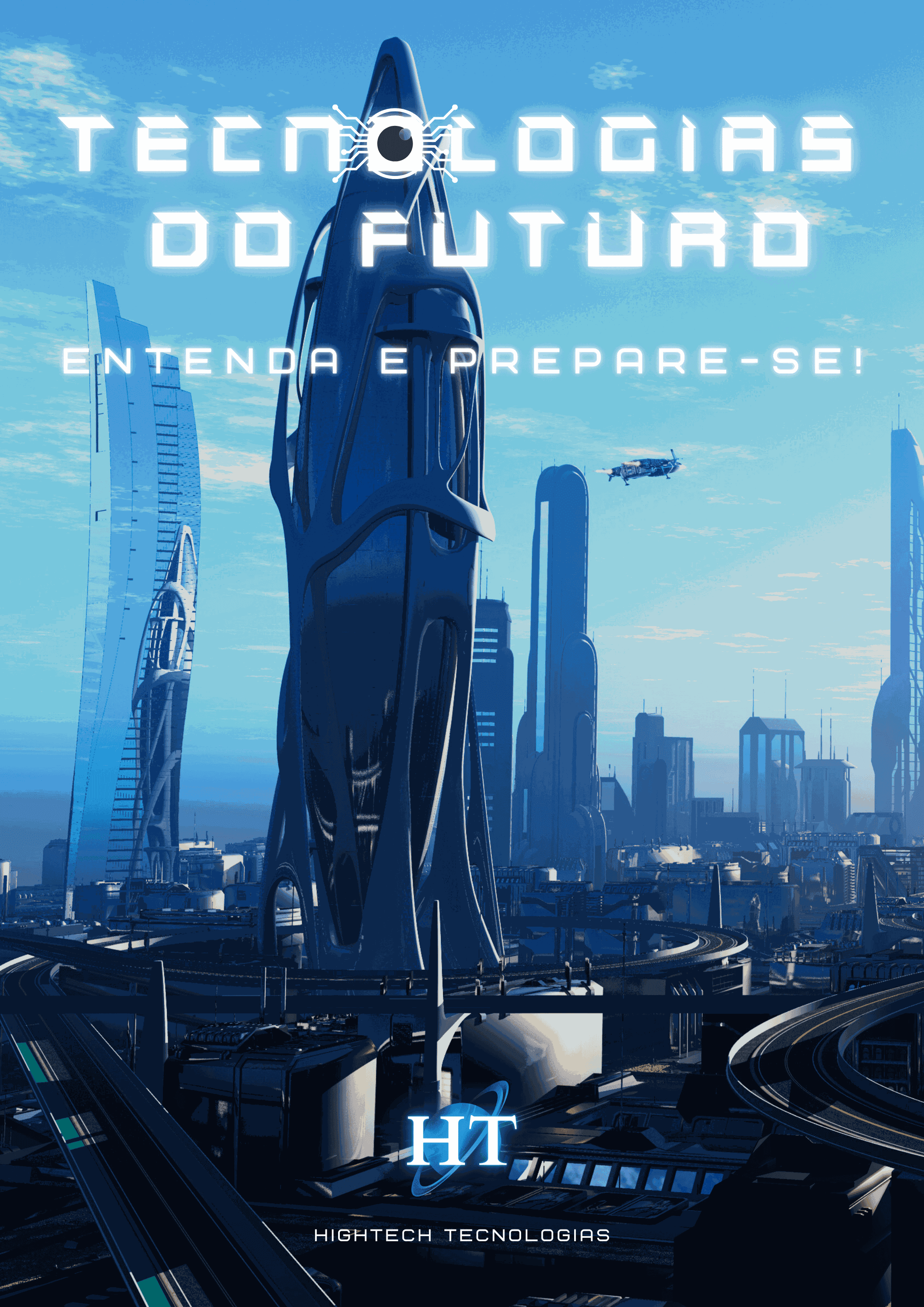 Tecnologias do Futuro - Ebook Oficial Hightech Tecnologias
