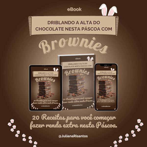 eBook Driblando a Alta do Chocolate nesta Páscoa com Brownies