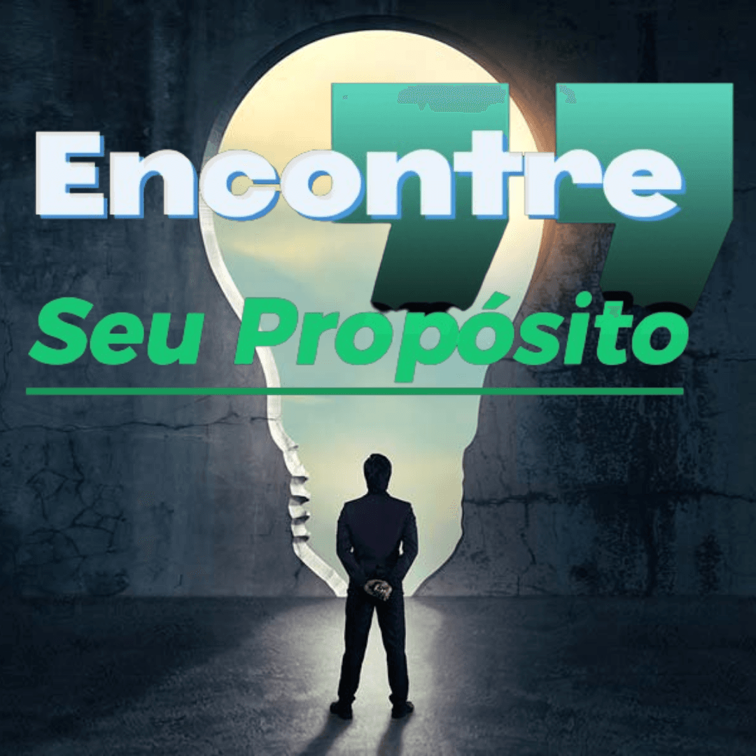 Encontre Seu Propósito
