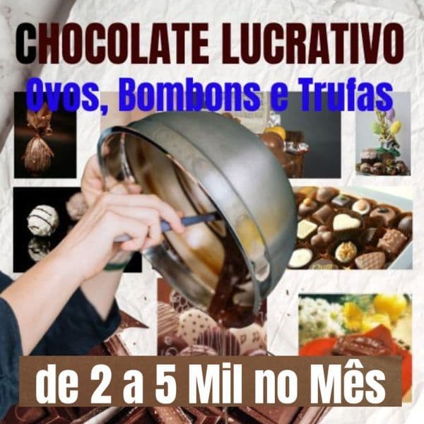 Chocolate Lucrativo de 2 a 5 Mil no Mês