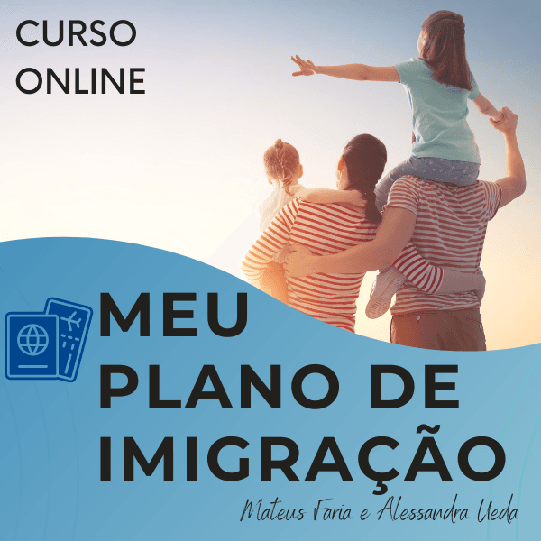 Meu Plano de Imigração - Como Planejar Todos Os Detalhes Da Sua Mudança Para o Exterior