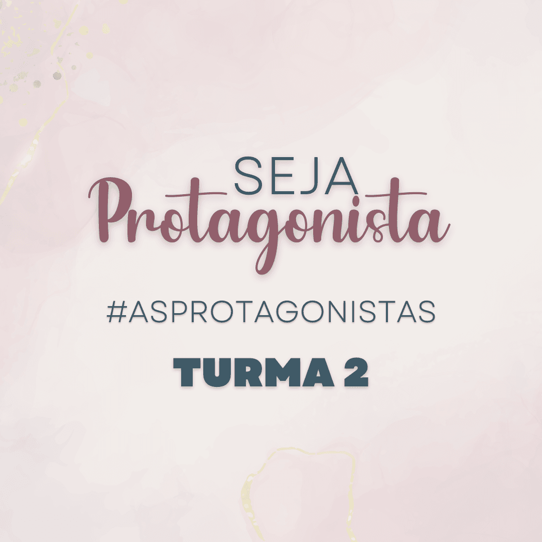 Mentoria Seja Protagonista - Turma 2
