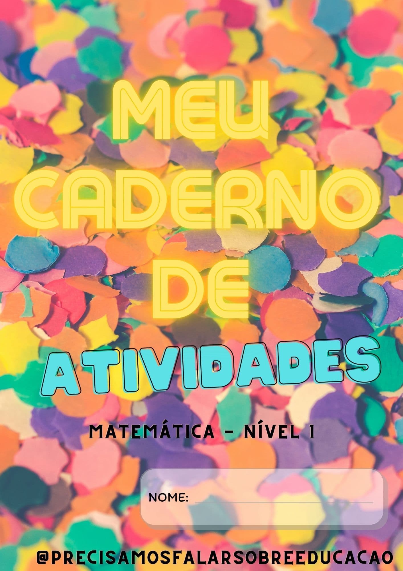 Caderno de atividades de Matemática nível 1: pré-alfabético
