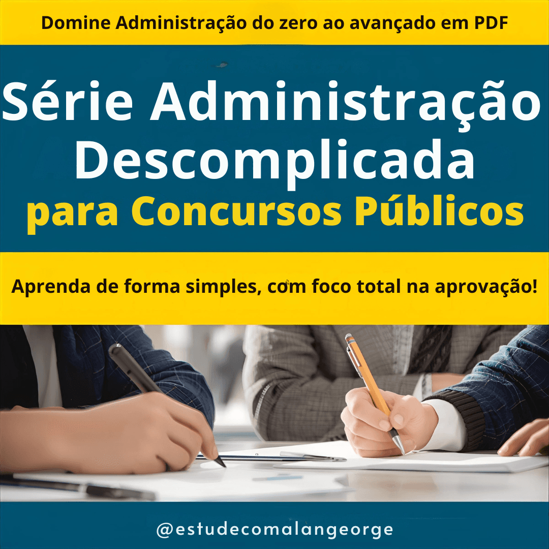 Série Administração Descomplicada para Concursos