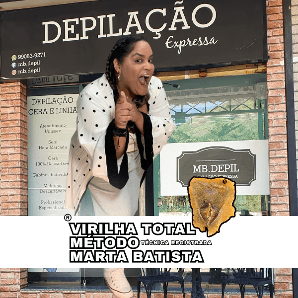 Virilha total Método Marta Batista e Método Expresso de Depilação