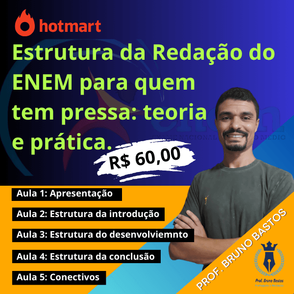 A ESTRUTURA DA REDAÇÃO MODELO ENEM DE FORMA PRÁTICA E OBJETIVA.