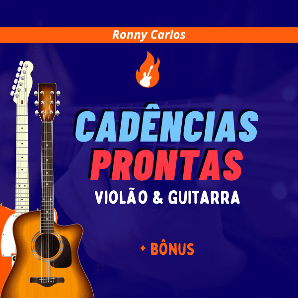 CADÊNCIAS PRONTAS - Violão & Guitarra
