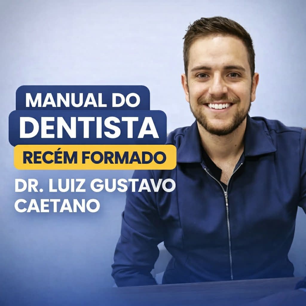 Manual do Dentista Recém Formado com Dr Luiz Gustavo
