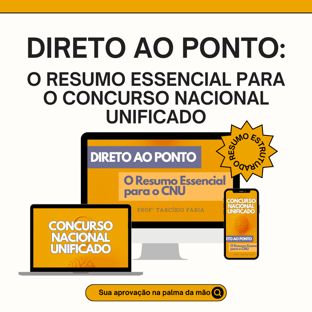 Direto ao Ponto: O Resumo Essencial para o Concurso Nacional Unificado