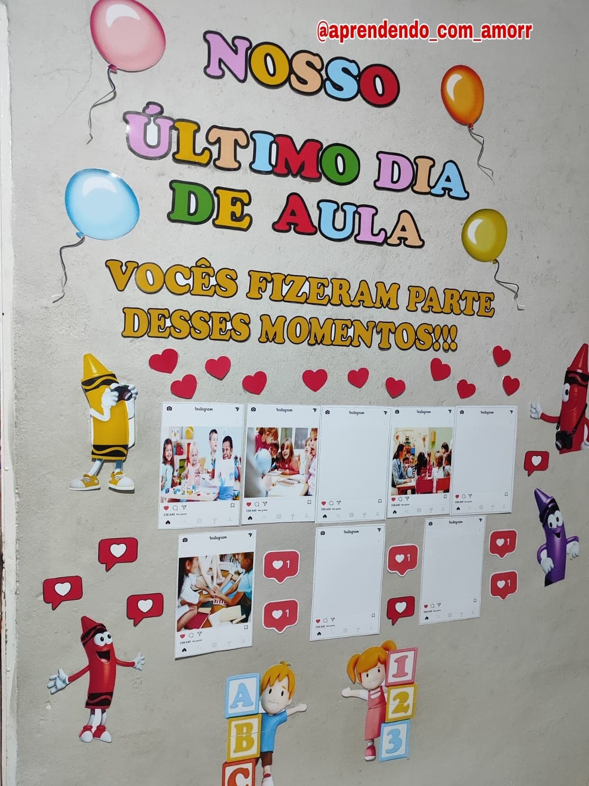 Painel Nosso último Dia De Aula