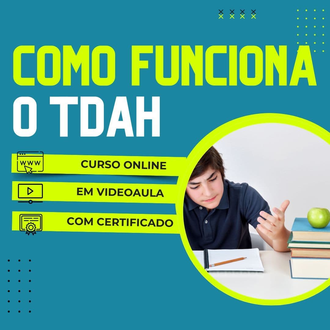 Curso Como Funciona o TDAH