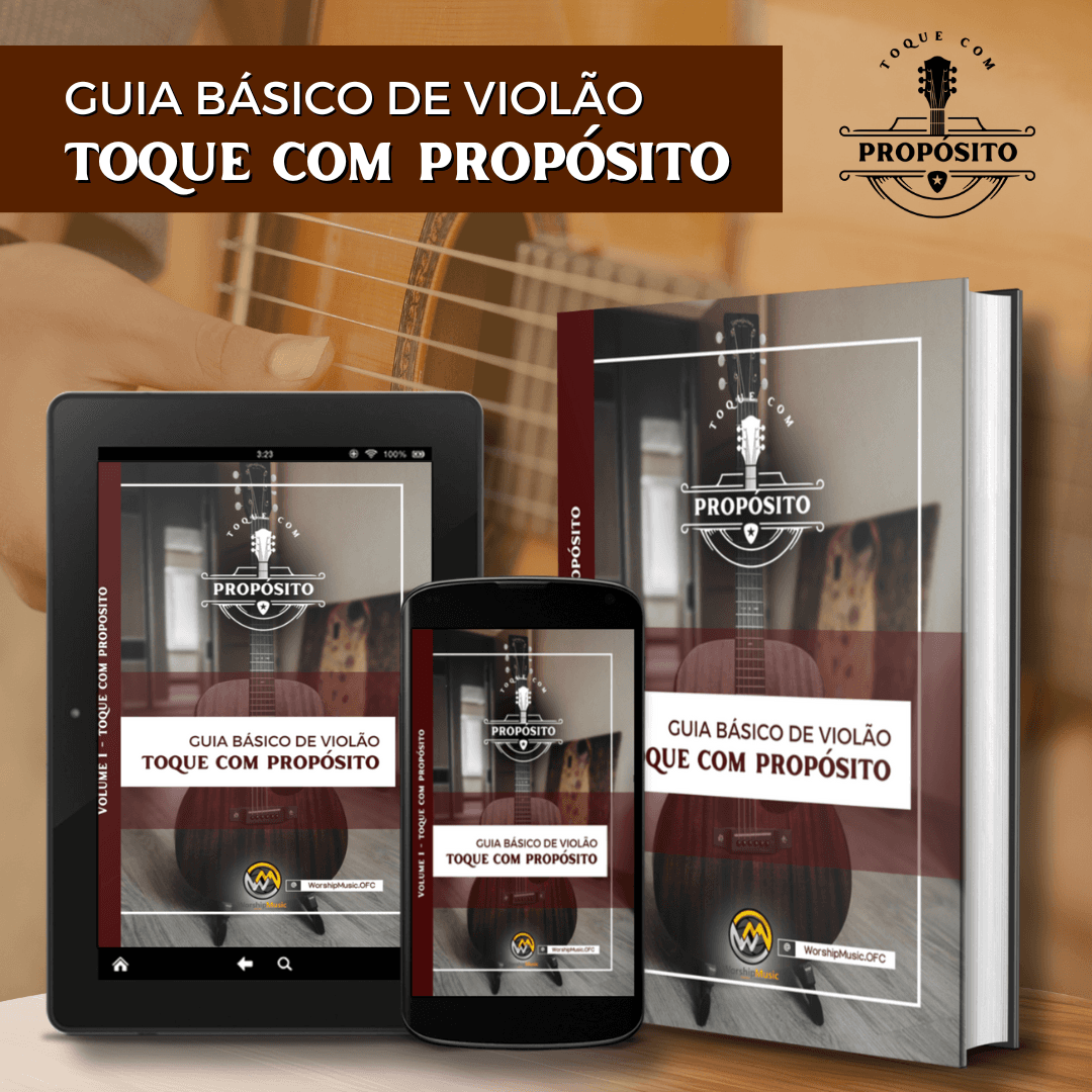 TOQUE COM PROPÓSITO - Ebook Básico de Violão (Apostila Digital)