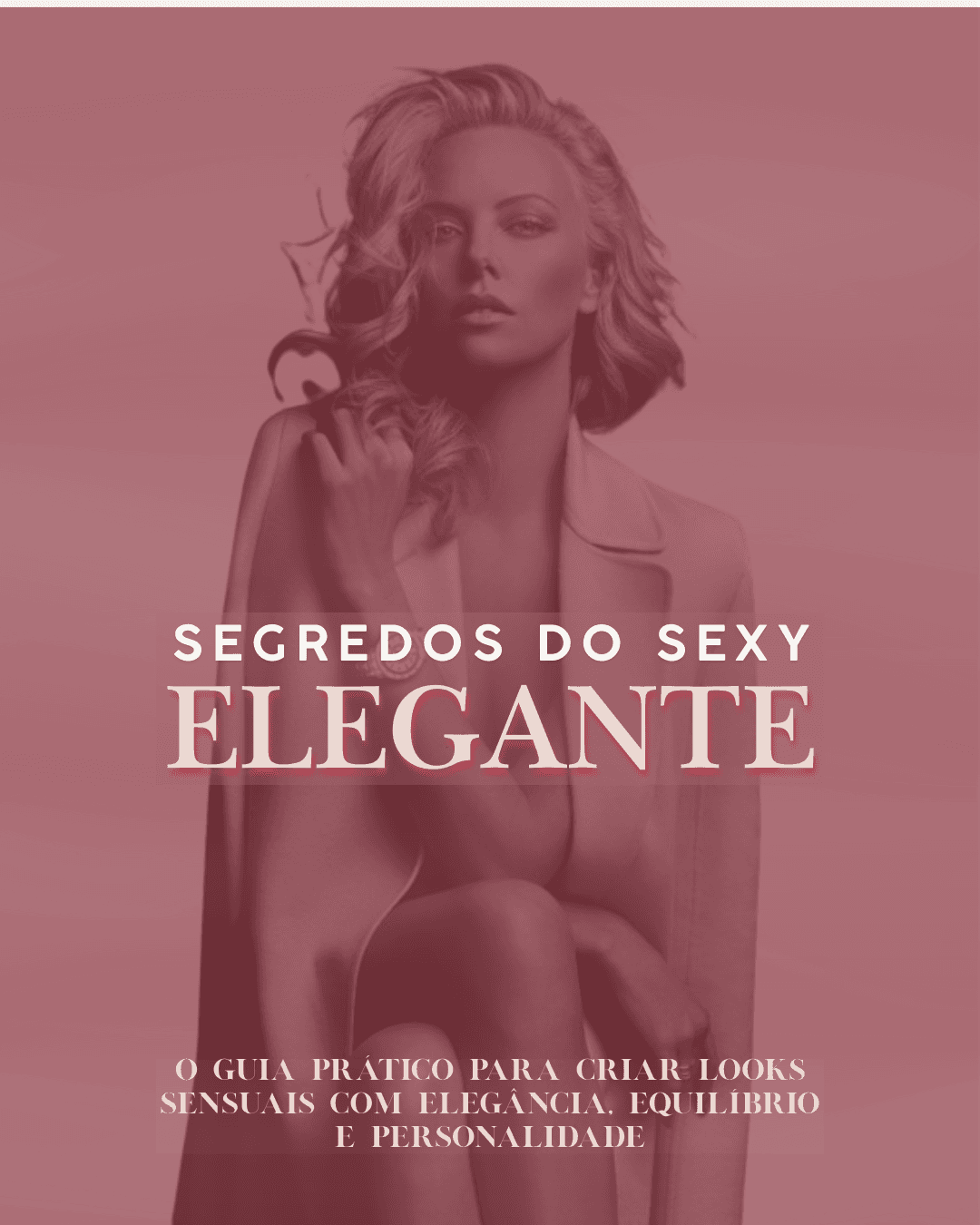 Segredos do Sexy Elegante