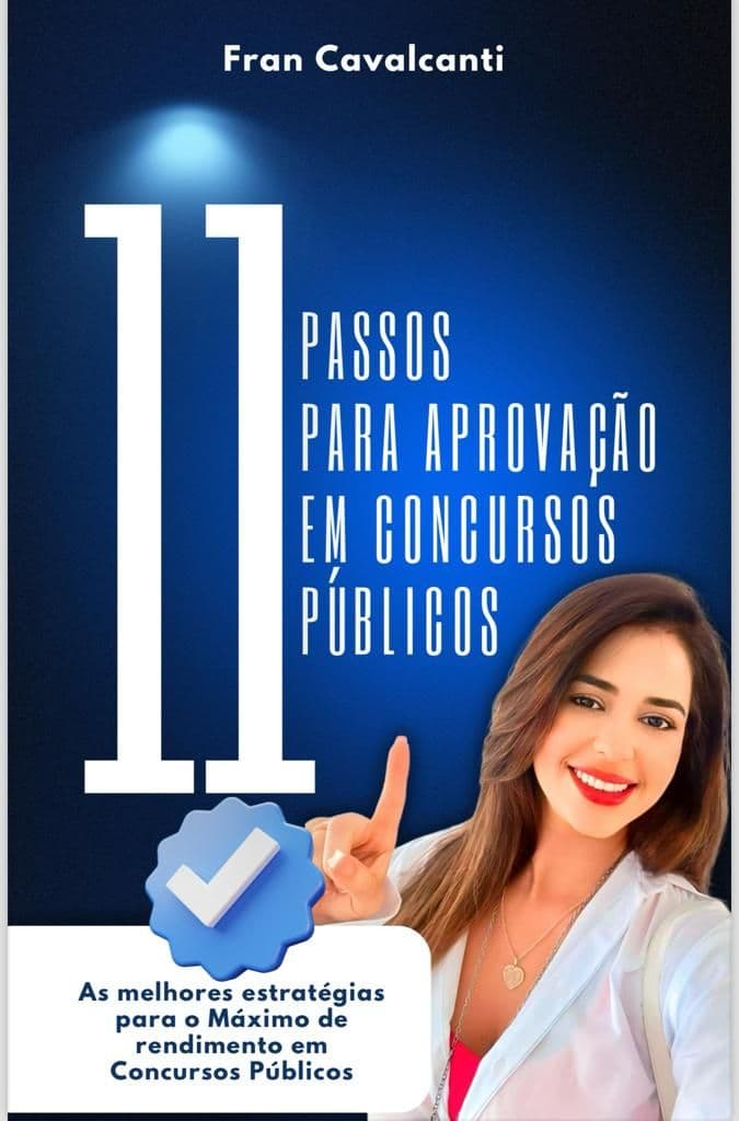Concurso Público - 11 Passos para conquistar aprovação em Concursos Públicos