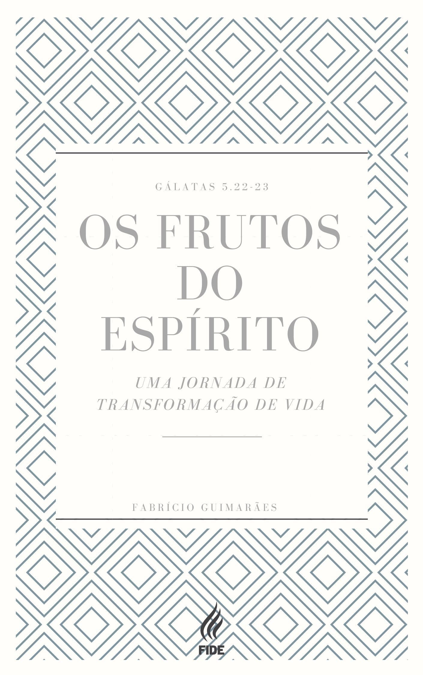 E-book | Frutos do Espírito: Uma jornada de transformação de vida