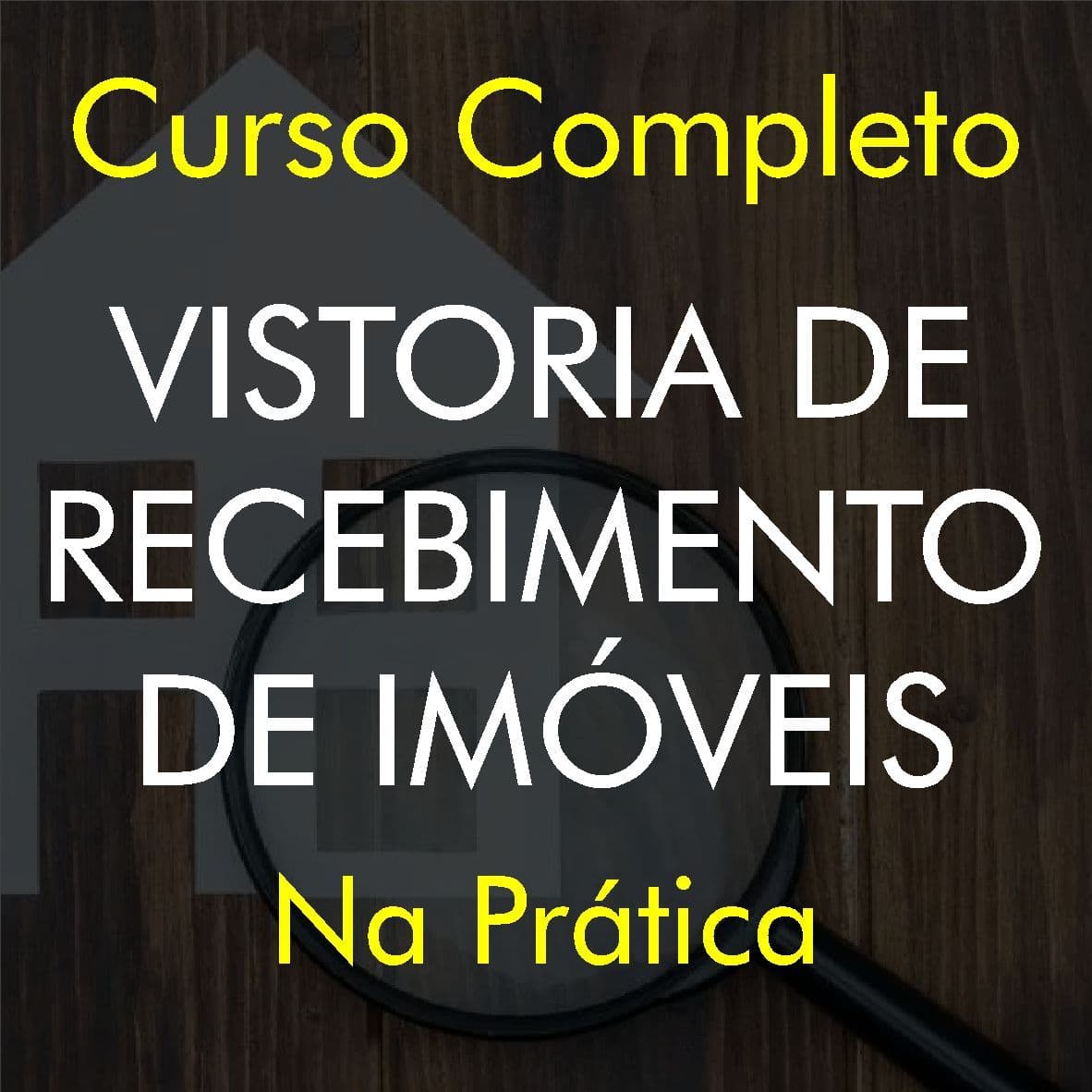 Curso de Vistoria de Recebimento de imóveis