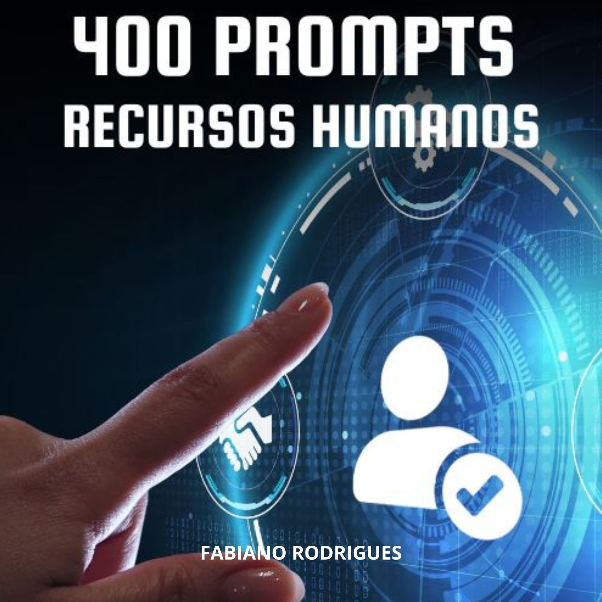 400 PROMPTS PARA RECURSOS HUMANOS
