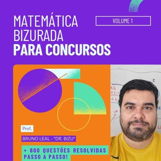 Matemática Bizurada Para Concursos - Volume 1