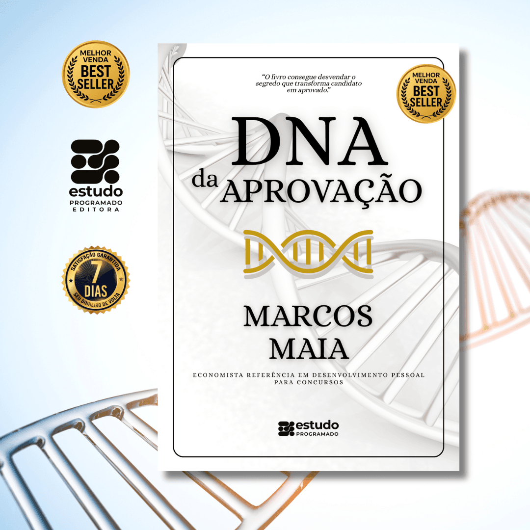DNA da Aprovação - Organize Seus Estudos e Otimize Seu Tempo - 3ªed.