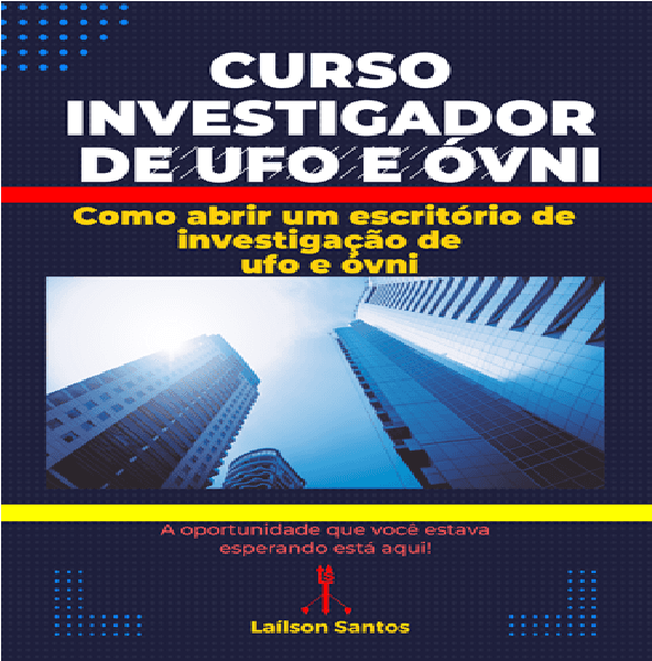 CURSO INVESTIGADOR DE UFO E ÓVNI