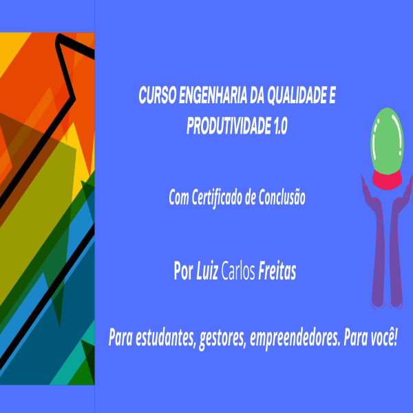 ENGENHARIA DA QUALIDADE E PRODUTIVIDADE 1.0