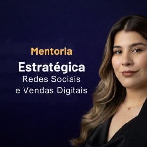 Mentoria de redes sociais e vendas digitais