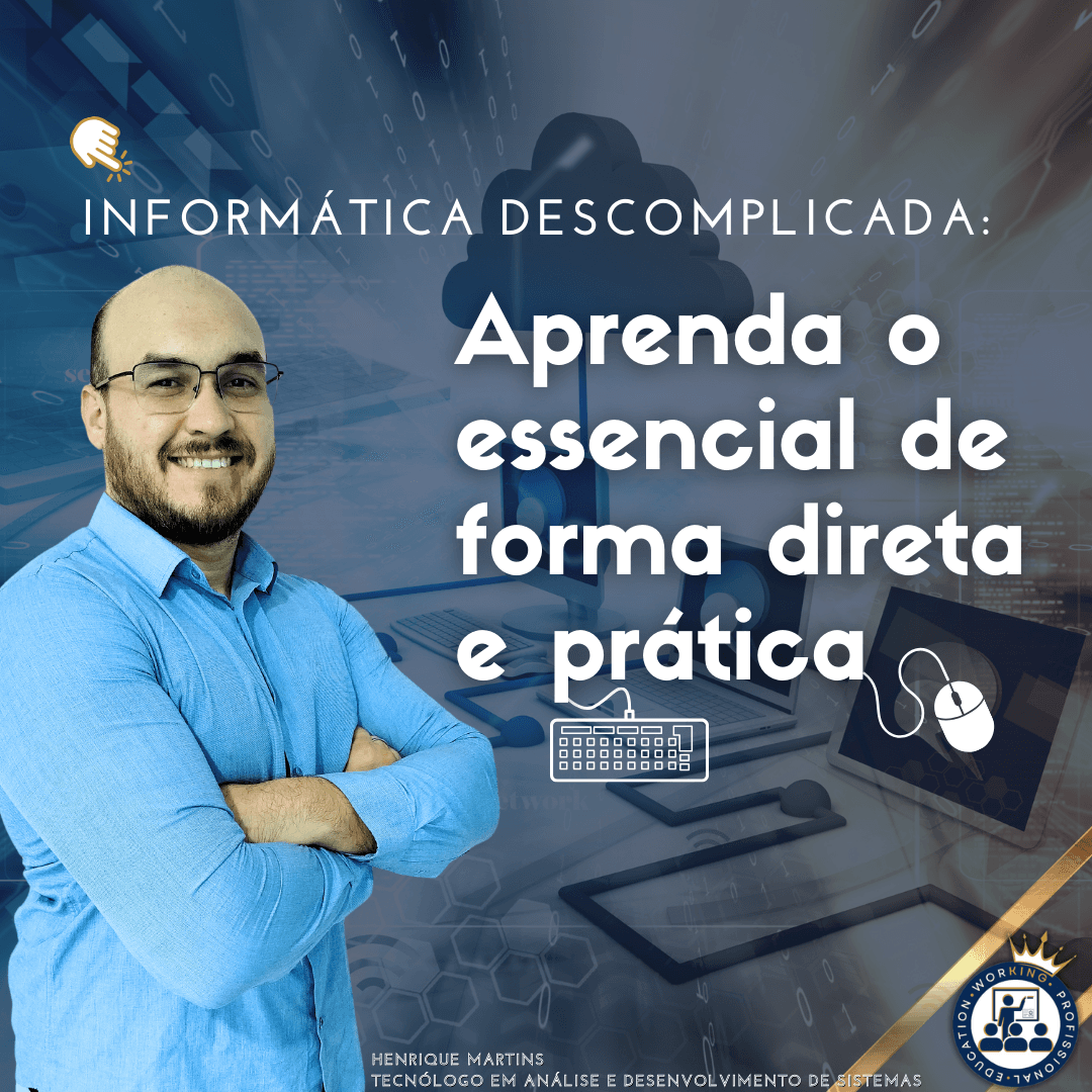 Curso de informática básica: Aprenda o essencial sem enrolação