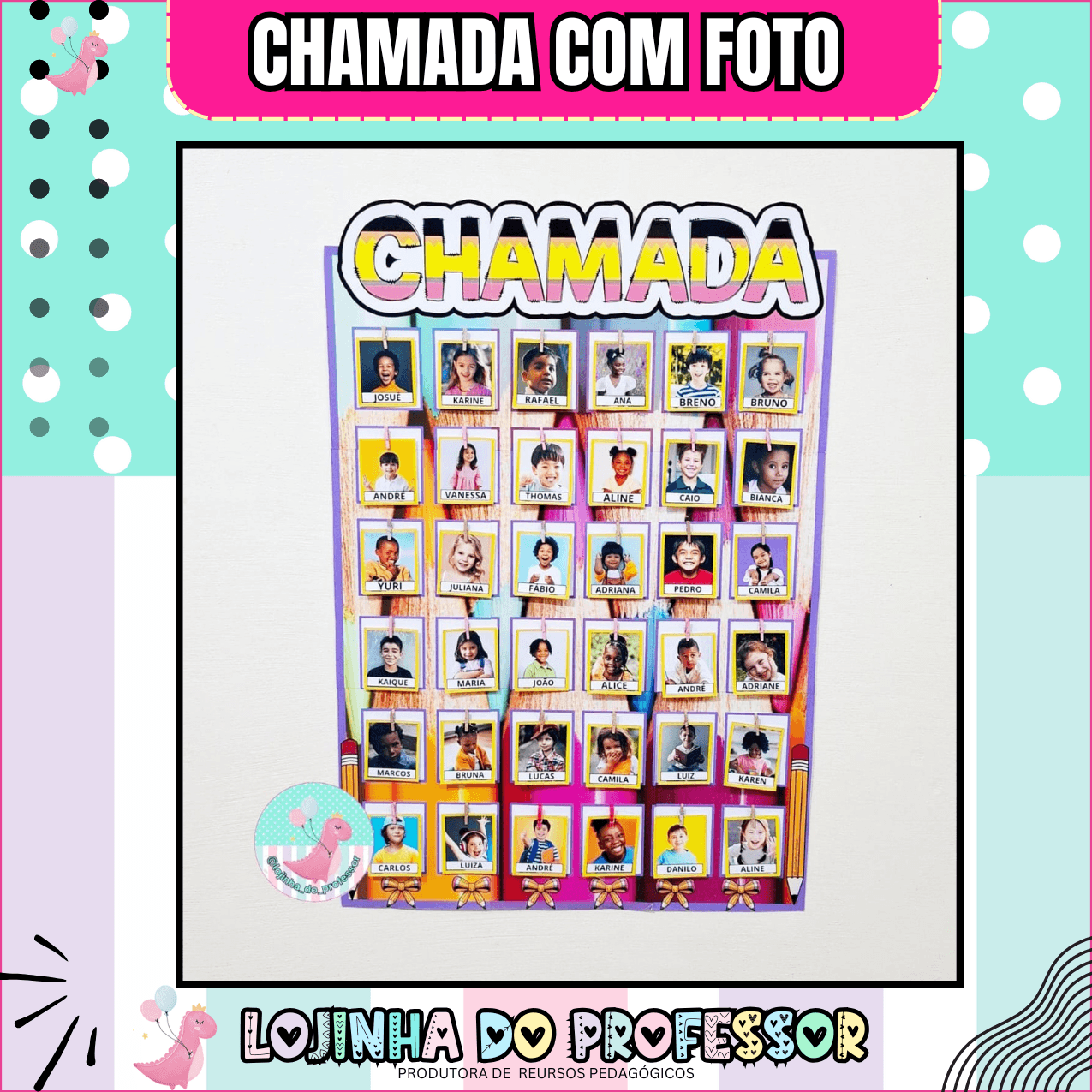 ✏️📋 Cartaz de Chamada com Foto 2 – Volta às Aulas | Tema Lápis