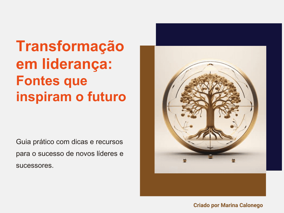 Transformação em liderança: Fontes que inspiram o futuro