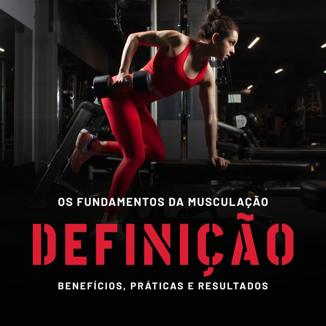 Os Fundamentos da Musculação Feminina: Benefícios, Práticas e Resultados