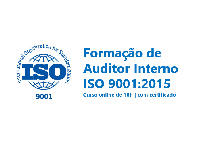 Requisitos e Formação de Auditor Interno ISO 9001:2015
