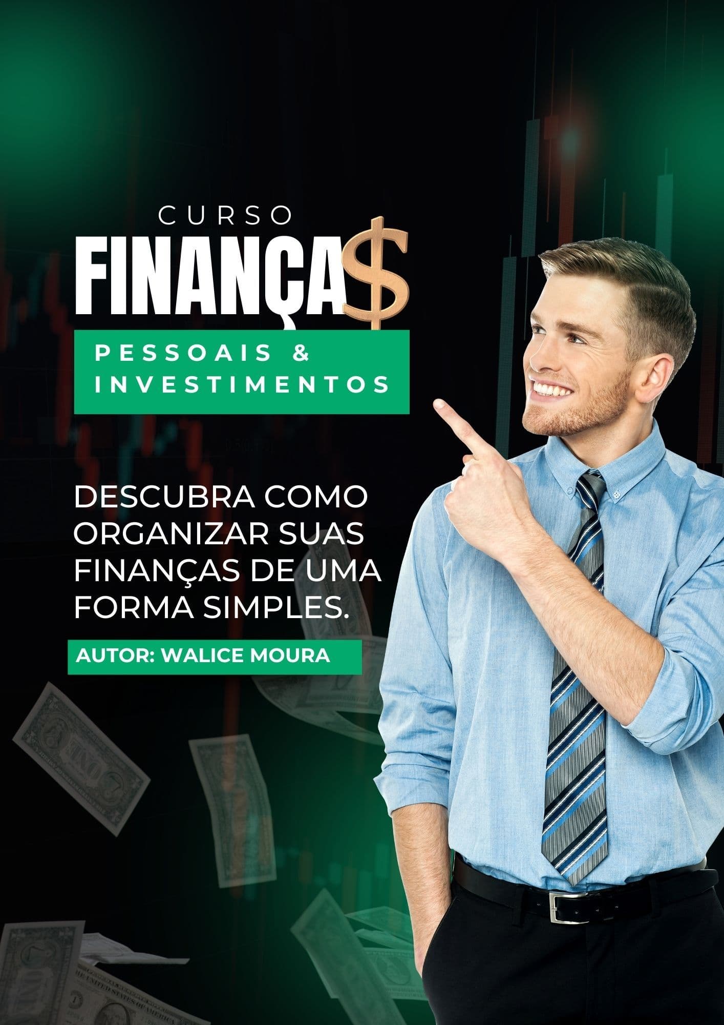 Da Teoria à Prática: Aprenda a Gerenciar seu Dinheiro e Investir com Sabedoria