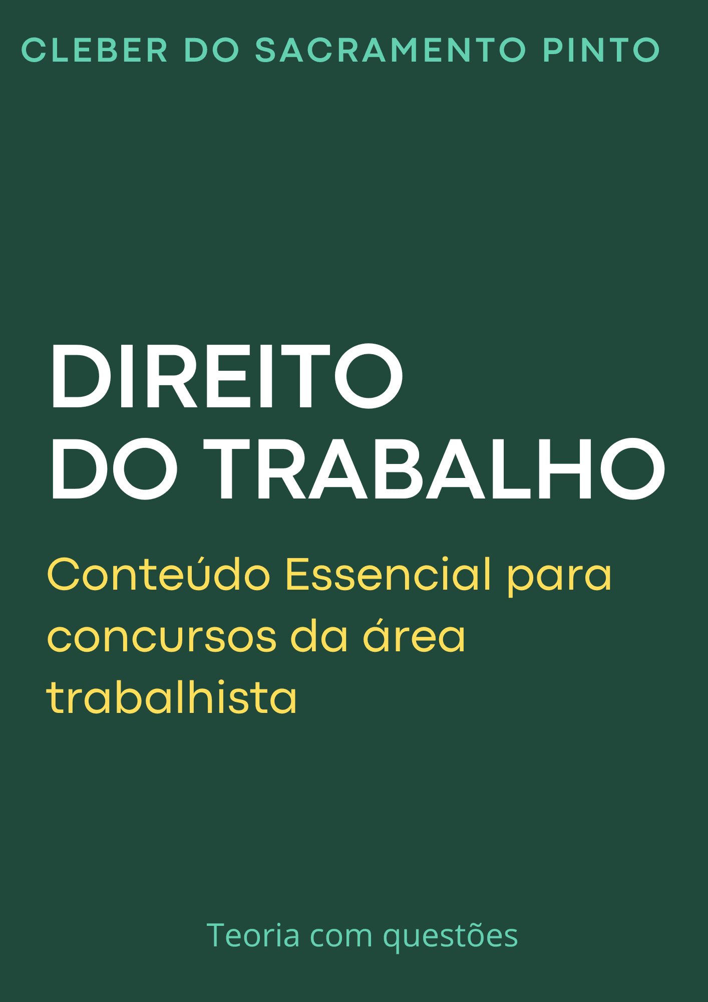 Direito do Trabalho: conteúdo essencial para concursos da área trabalhista.