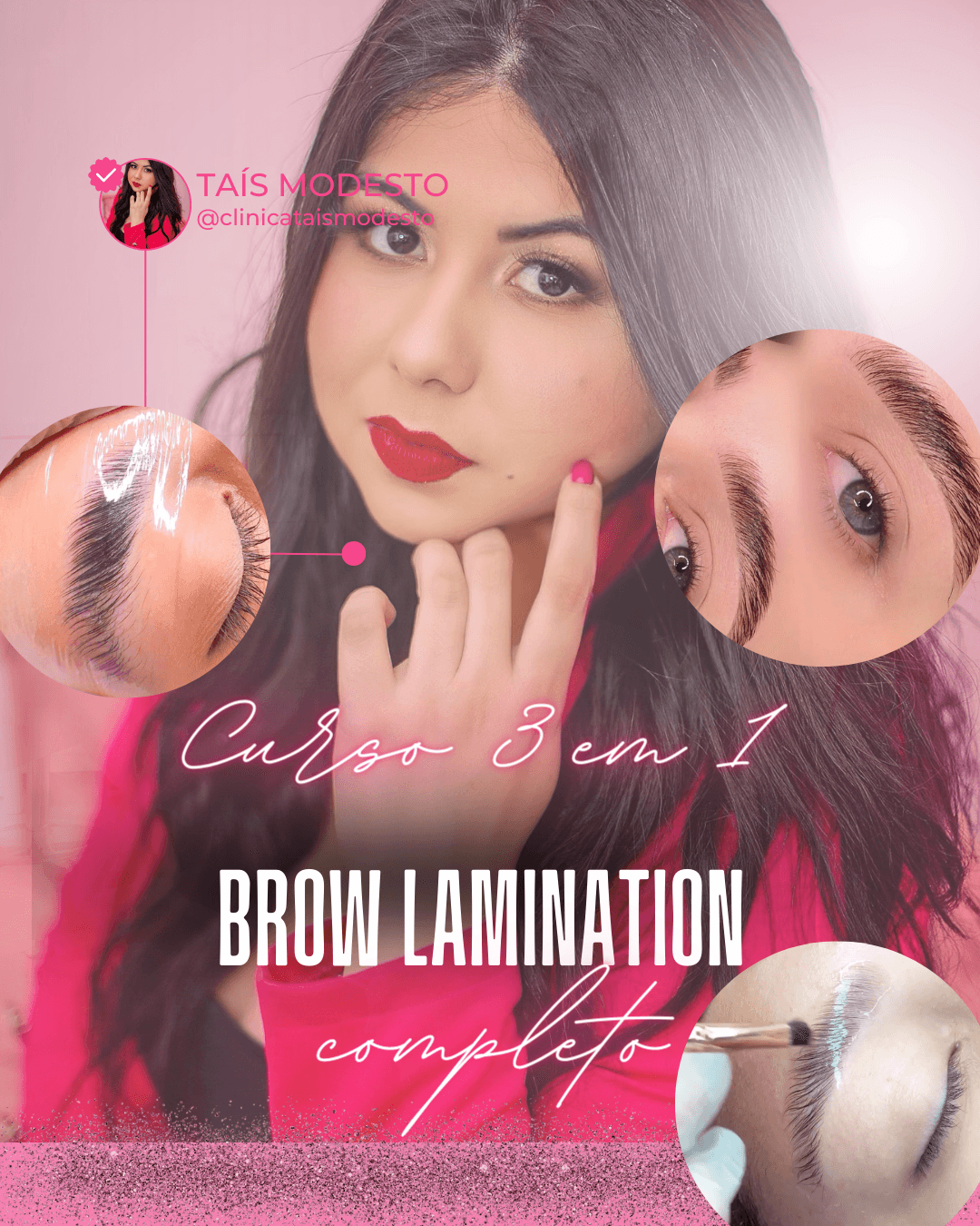 Curso de Brow Lamination Lucrativo MTM 3 em 1 Método Taís Modesto