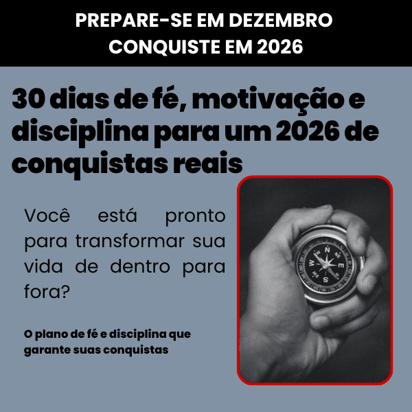 ✅ “30 Dias Para Virar a Chave em 2026” Fé, Disciplina e Transformação Pessoal