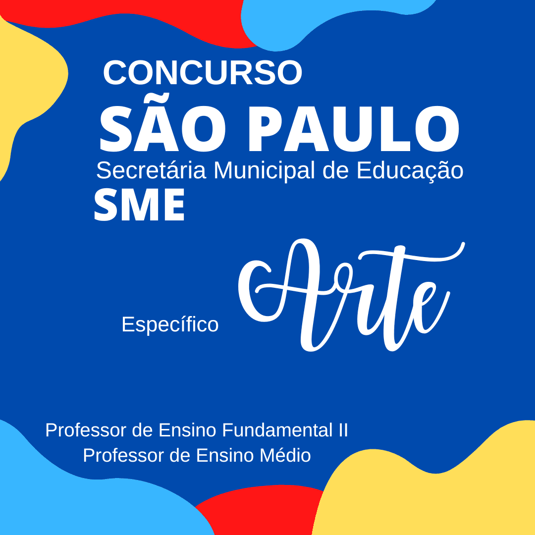 Prepare-se para o Concurso da PREFEITURA DE SÃO PAULO - Específico ARTE