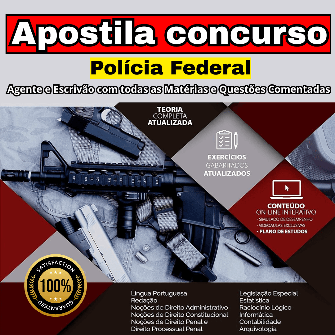Apostila concurso da Polícia Federal- Agente e Escrivão com todas as Matérias e Questões Comentadas