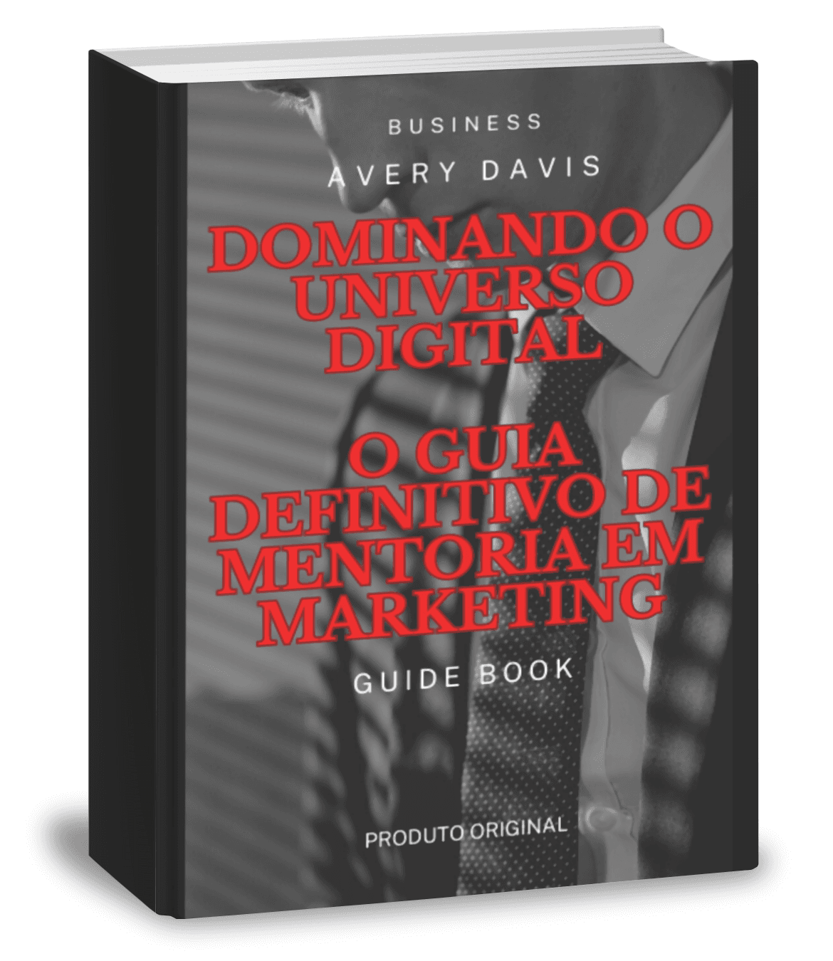 Dominando o Universo Digital O Guia Definitivo de Mentoria em Marketing