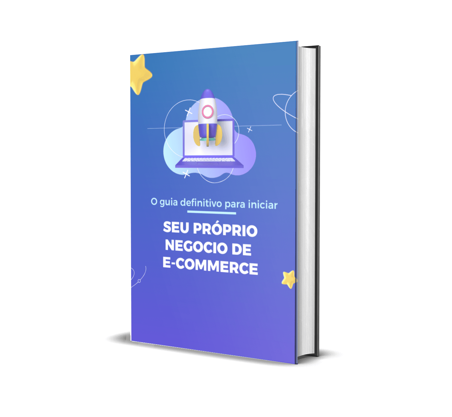 O Guia Definitivo Para Iniciar o Seu Próprio Negócio no E-commerce