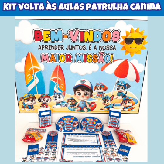 Kit Volta às Aulas - Patrulha Canina - Sejam Bem-Vindos