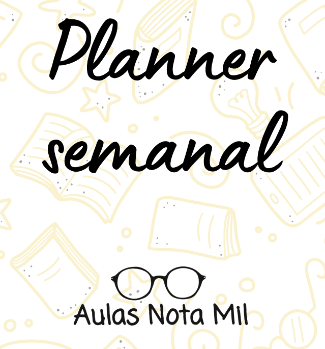 Planner semanal Aulas Nota Mil