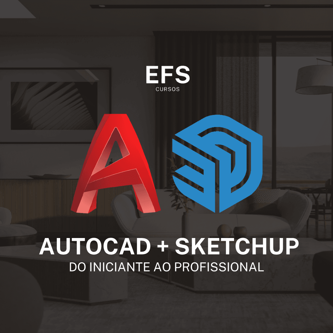 Combo AutoCAD e SketchUp (Vitalício)