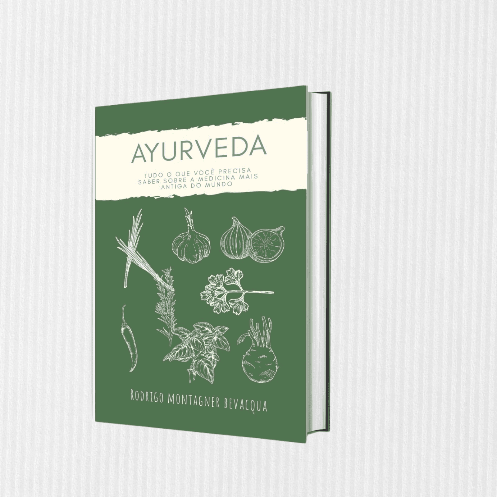 Ayurveda - Tudo o que você precisa saber sobre a medicina mais antiga do mundo