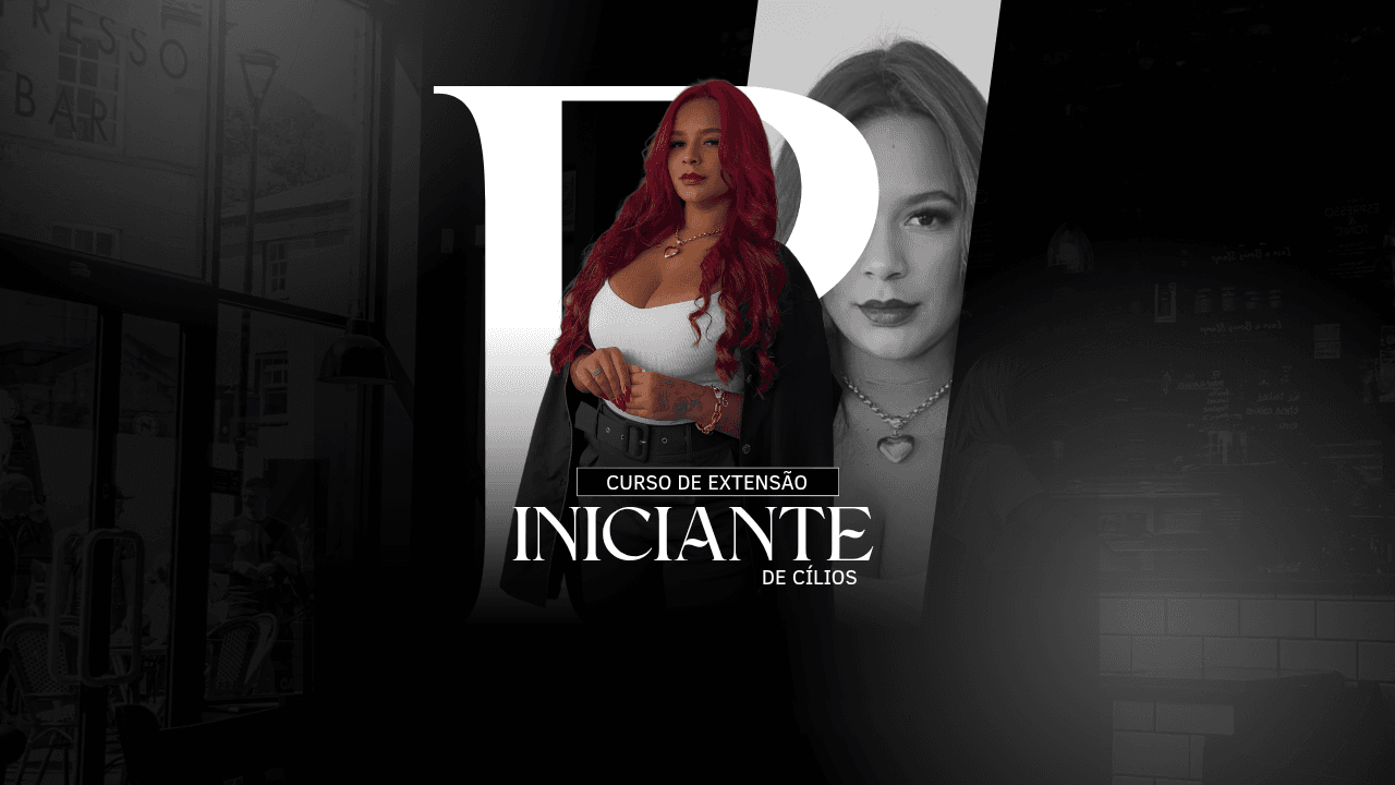 CURSO INICIANTE EXTENSAO DE CILIOS