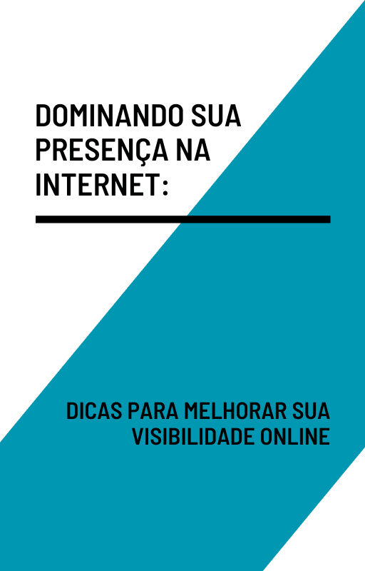Transforme Sua Presença Online: Guia Completo para o Sucesso Digital!