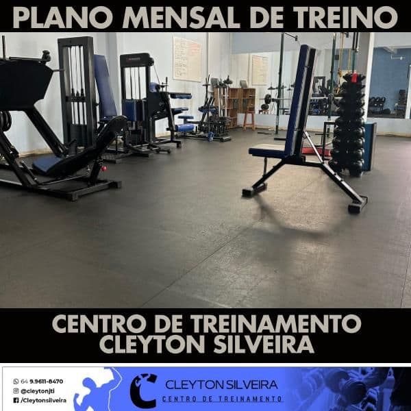 PLANO MENSAL DE TREINO- METODOLOGIA CENTRO DE TREINAMENTO CLEYTON SILVEIRA