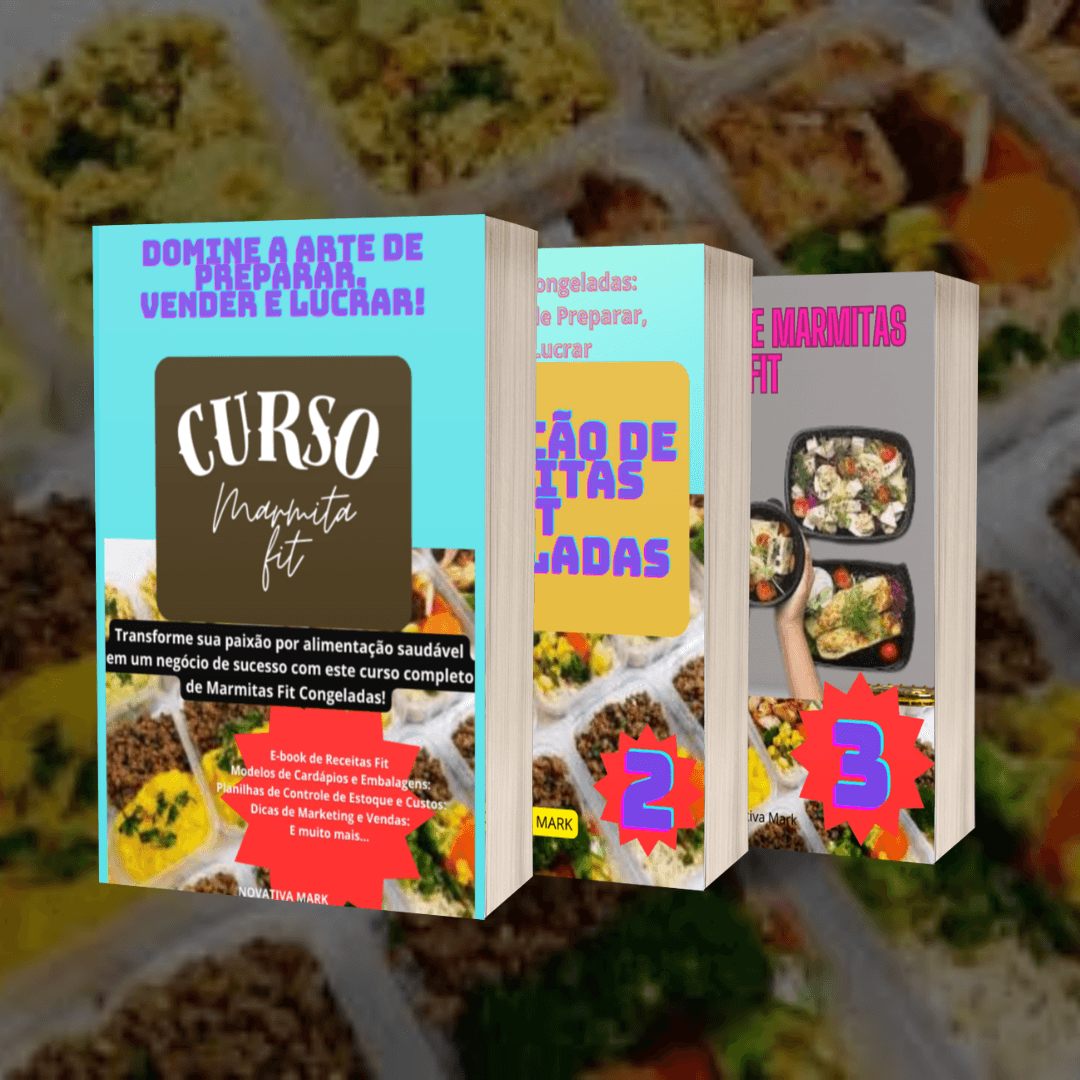 Curso Completo de Marmitas Fit Congeladas: Domine a Arte de Preparar, Vender e Lucrar!