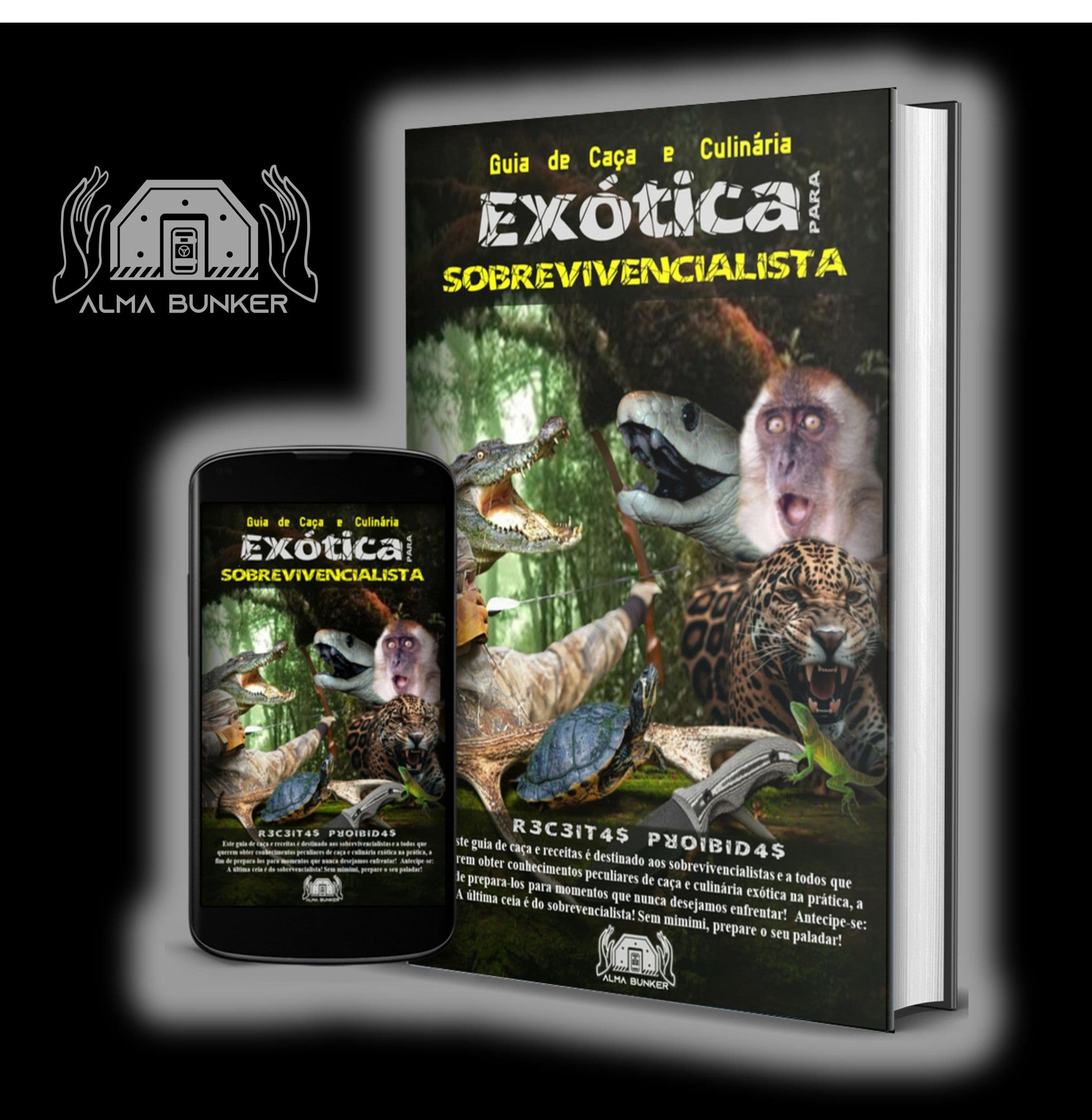 Guia de Caça e Culinária Exótica para Sobrevivencialista