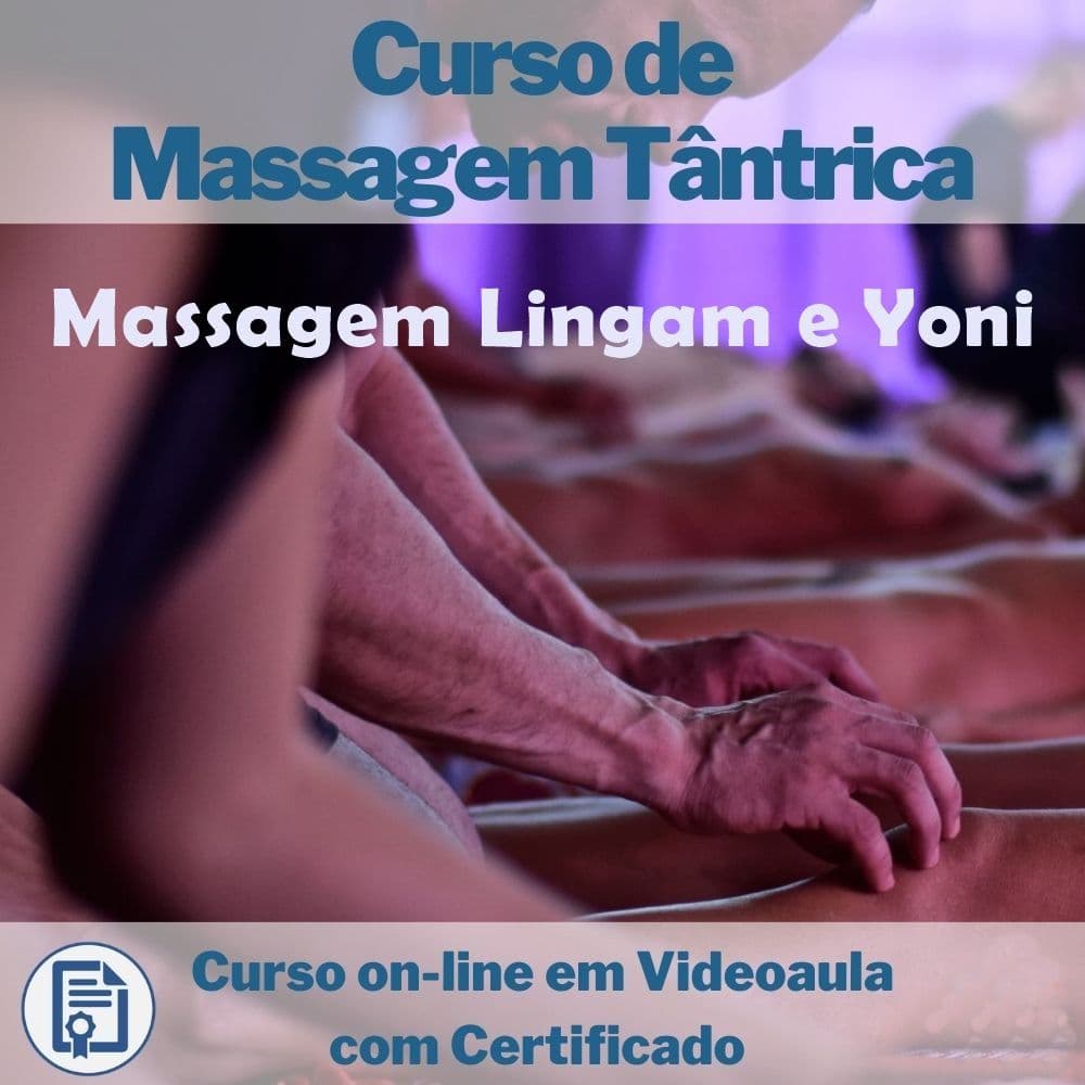 Curso de Massagem Tântrica - Massagem Lingam e Yoni