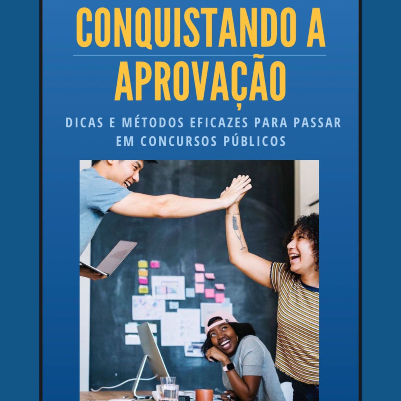 CONQUISTANDO A APROVAÇÃO